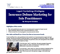 How small insurance defense law firms and solo practitioners can get on an insurance panel.