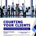 Law Firm Marketing with Courting Your Clients